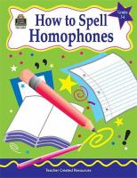 How to spell homophones /