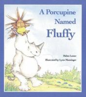 A porcupine named Fluffy /