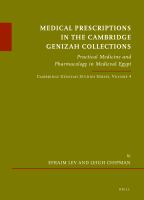 Medical prescriptions in the Cambridge Genizah collections : practical medicine and pharmacology in medieval Egypt /