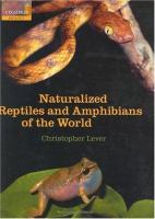Naturalized reptiles and amphibians of the world /