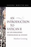 An introduction to Vatican II as an ongoing theological event