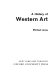A history of western art /