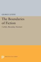 The boundaries of fiction : Carlyle, Macaulay, Newman /