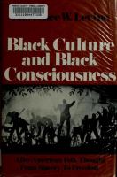 Black culture and black consciousness : Afro-American folk thought from slavery to freedom /