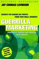 Guerrilla marketing secrets for making big profits from your small business /