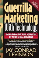 Guerrilla marketing with technology : unleashing the full potential of your small business /