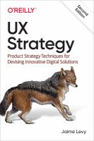 UX strategy : how to devise innovative digital products that people want.