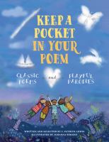 Keep a pocket in your poem : classic poems and playful parodies /