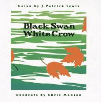 Black swan/white crow /