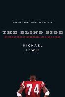 The blind side : evolution of a game /