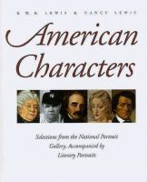 American characters : selections from the National Portrait Gallery, accompanied by literary portraits /