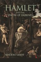 Hamlet and the vision of darkness /