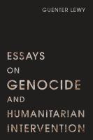Essays on genocide and humanitarian intervention /