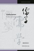 Confucianism : its roots and global significance /