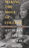 Making the most of college : students speak their minds /