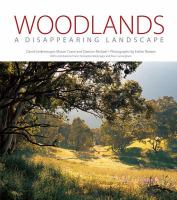 Woodlands, a disappearing landscape /