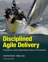 Disciplined Agile Delivery : a practitioner's guide to agile software delivery in the enterprise /