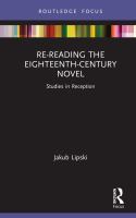 Re-reading the eighteenth-century novel : studies in reception /