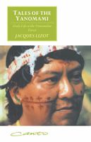 Tales of the Yanomami : daily life in the Venezuelan forest /
