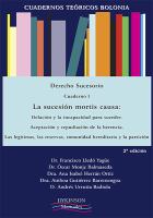 Cuadernos Teóricos Bolonia. Derecho Sucesorio. Cuaderno I. La sucesión mortis causa.