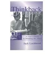 Thinkback a user's guide to minding the mind /