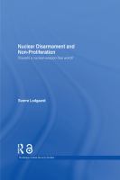 Nuclear disarmament and non-proliferation : towards a nuclear-weapon free world? /