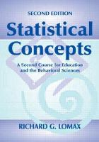 Statistical concepts : a second course for education and the behavioral sciences /