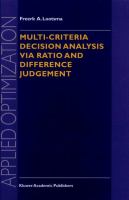 Multi-criteria decision analysis via ratio and difference judgement /