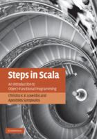 Steps in Scala : an introduction to object-functional programming /