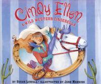 Cindy Ellen : a wild western Cinderella /