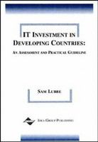 IT in developing countries an assessment and practical guideline /
