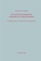 Luciano di Samosata, Timone, o, Il misantropo : introduzione, traduzione e commento /