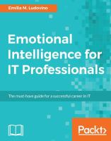 Emotional intelligence for IT professionals : the must-have guide for a successful career in IT /