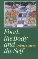 Food, the body, and the self /