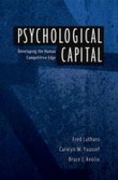 Psychological capital : developing the human competitive edge /