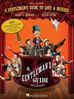 A gentleman's guide to love & murder : vocal selections /