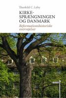 Kirkesprængningen og Danmark : reformationshistoriske overvejelser /