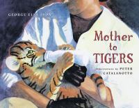 Mother to tigers /
