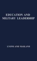 Education and military leadership : a study of the R.O.T.C. /