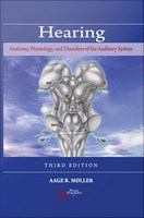 Hearing : anatomy, physiology, and disorders of the auditory system /