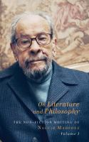 On literature and philosophy : the non-fiction writing of Naguib Mahfouz
