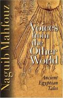 Voices from the other world : ancient Egyptian tales /