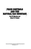 Price controls and the natural gas shortage /