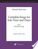 Complete songs for solo voice and piano.