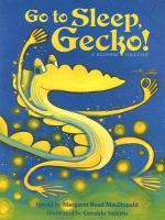 Go to sleep, Gecko! : a Balinese folktale /