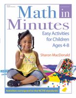 Math in minutes : easy activities for children ages 4-8  /