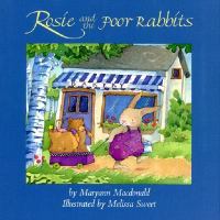 Rosie and the poor rabbits /