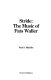 Stride, the music of Fats Waller /