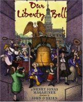 Our Liberty Bell /
