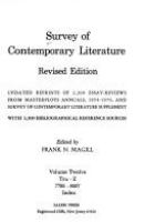 Survey of contemporary literature : updated reprints of 2,300 essay-reviews from Masterplots annuals, 1954-1976, and survey of contemporary literature supplement : with 3,300 bibliographical reference sources /